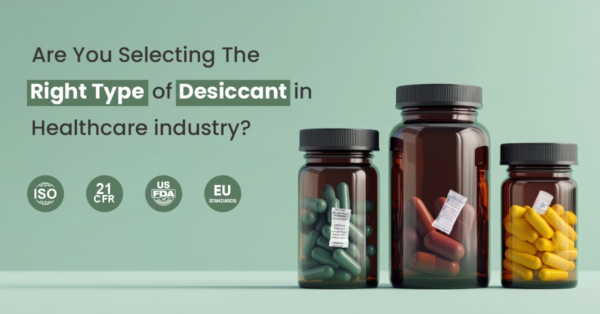  selecting the right type of desiccant in healthcare industry